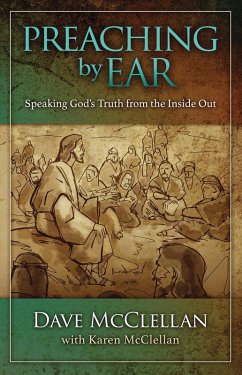 Preaching by Ear (eBook, ePUB) - McClellan, Dave