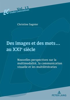Des images et des mots... au XXIe siècle (eBook, ePUB) - Sagnier, Christine