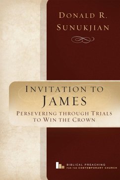 Invitation to James (eBook, ePUB) - Sunukjian, Donald R.