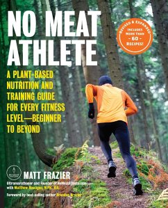 No Meat Athlete, Revised and Expanded (eBook, ePUB) - Frazier, Matt; Ruscigno, Matt