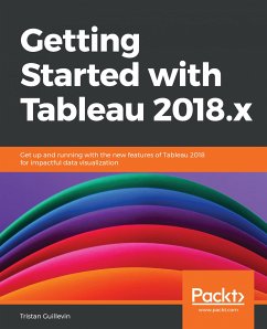 Getting Started with Tableau 2018.x (eBook, ePUB) - Guillevin, Tristan