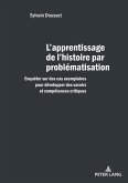 L'apprentissage de l'histoire par problématisation (eBook, ePUB)