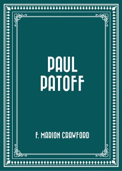 Paul Patoff (eBook, ePUB) - Marion Crawford, F.