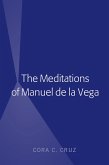 The Meditations of Manuel de la Vega (eBook, ePUB)