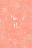 Man and Maid (eBook, ePUB)