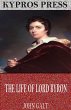 The Life of Lord Byron (eBook, ePUB) - Bild 1