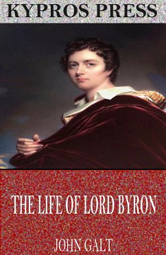 The Life of Lord Byron (eBook, ePUB) - Galt, John