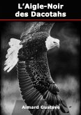 L'Aigle-Noir des Dacotahs (eBook, ePUB)