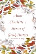 Aunt Charlotte's Stories of Greek... - Bild 1