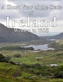 A Short View of the State of Ireland, Written in 1605 (eBook, ePUB)