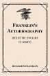 Franklin's Autobiography: (Eclectic... - Bild 1