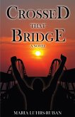 Crossed That Bridge (eBook, ePUB)