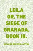 Leila or, the Siege of Granada, Book III. (eBook, ePUB)