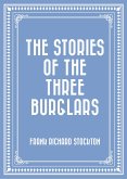 The Stories of the Three Burglars (eBook, ePUB)