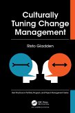 Culturally Tuning Change Management (eBook, PDF)