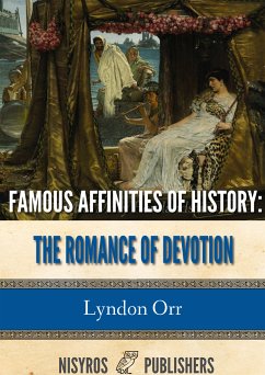 Famous Affinities of History (eBook, ePUB) - Orr, Lyndon