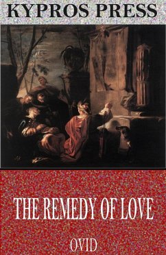 The Remedy of Love (eBook, ePUB) - Ovid
