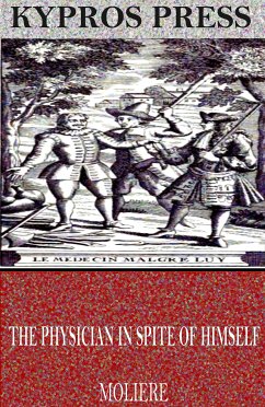 The Physician in Spite of Himself (eBook, ePUB) - Molière