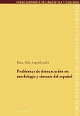 Problemas de demarcacion en morfologia y sintaxis del espanol (eBook, ePUB)