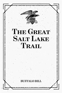 The Great Salt Lake Trail (eBook, ePUB) - Bill, Buffalo