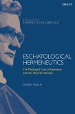 Eschatological Hermeneutics (eBook, ePUB)
