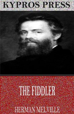 The Fiddler (eBook, ePUB) - Melville, Herman