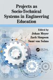 Projects as Socio-Technical Systems in Engineering Education (eBook, ePUB)
