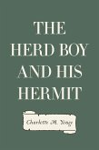 The Herd Boy and His Hermit (eBook, ePUB)