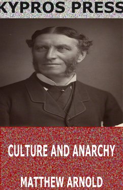 Culture and Anarchy (eBook, ePUB) - Arnold, Matthew