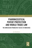 Pharmaceutical Patent Protection and World Trade Law (eBook, ePUB)