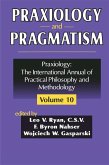 Praxiology and Pragmatism (eBook, ePUB) Praxiology and Pragmatism (eBook, ePUB)