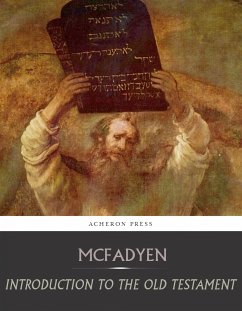 Introduction to the Old Testament (eBook, ePUB) - Edgar McFadyen, John