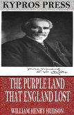 The Purple Land That England Lost (eBook, ePUB)