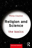 Religion and Science: The Basics (eBook, PDF) Religion and Science: The Basics (eBook, PDF)