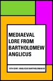 Mediaeval Lore from Bartholomew Anglicus (eBook, ePUB)