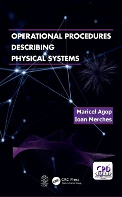 Operational Procedures Describing Physical Systems (eBook, PDF) - Agop, Marciel; Merches, Ioan