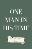 One Man in His Time (eBook, ePUB)