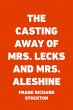 The Casting Away of Mrs. Lecks and Mrs.... - Bild 1