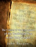 The Causes of the Corruption of the Traditional Text of the Holy Gospels (eBook, ePUB)