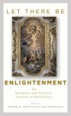 Let There Be Enlightenment (eBook, ePUB)