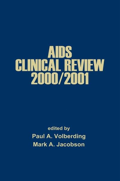 AIDS Clinical Review 2000/2001 (eBook, PDF) AIDS Clinical Review 2000/2001 (eBook, PDF)