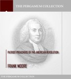 Patriot Preachers of the American Revolution (eBook, ePUB)