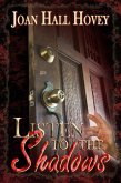 Listen to the Shadows (eBook, ePUB)