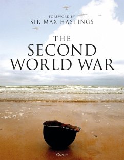 The Second World War (eBook, PDF) - Horner, David; Havers, Robin; Finlan, Alastair; Grove, Mark J; Grove, Philip D.; Collier, Paul; Jukes, Geoffrey; Hart, Russell; Hart, Stephen A.
