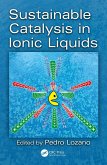 Sustainable Catalysis in Ionic Liquids (eBook, PDF)