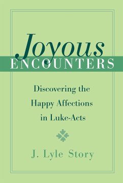 Joyous Encounters (eBook, ePUB) - Story, J. Lyle