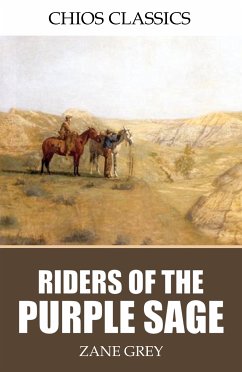 Riders of the Purple Sage (eBook, ePUB) - Grey, Zane