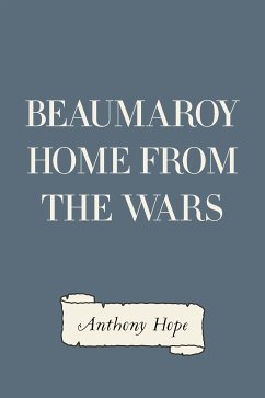 Beaumaroy Home from the Wars (eBook, ePUB) - Hope, Anthony