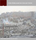 Russia and Turkey in the Nineteenth Century (eBook, ePUB)