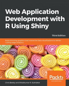 Web Application Development with R Using Shiny (eBook, ePUB) - Beeley, Chris; R. Sukhdeve, Shitalkumar